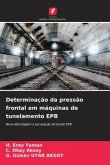 Determinação da pressão frontal em máquinas de tunelamento EPB