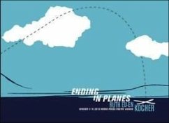 Ending in Planes - Kocher, Ruth Ellen