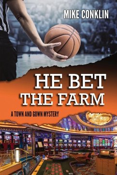 He Bet the Farm - Conklin, Mike