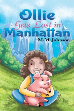 Ollie Gets Lost in Manhattan - Johnson, M. M.