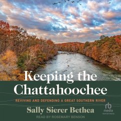 Keeping the Chattahoochee - Bethea, Sally Sierer
