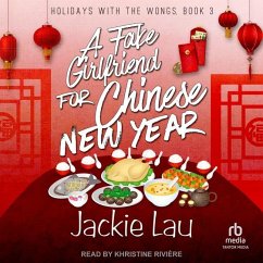 A Fake Girlfriend for Chinese New Year - Lau, Jackie