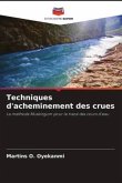 Techniques d'acheminement des crues