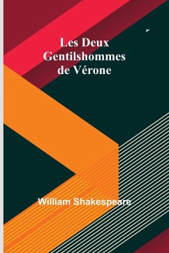 Les Deux Gentilshommes de Vérone - Shakespeare, William