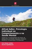 Alfred Adler, Psicologia Individual no Comportamento e na Saúde Mental