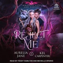 Reject Me - Carpenter, Kel; Jane, Aurelia