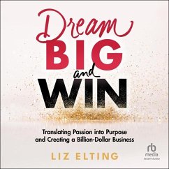 Dream Big and Win - Elting, Liz