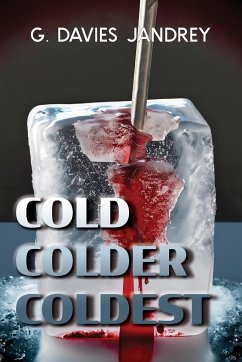 Cold, Colder, Coldest - Jandrey, G. Davies