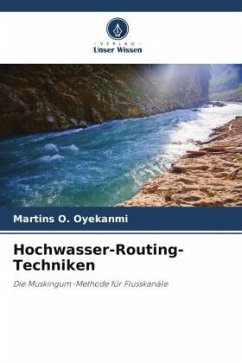 Hochwasser-Routing-Techniken - Oyekanmi, Martins O.