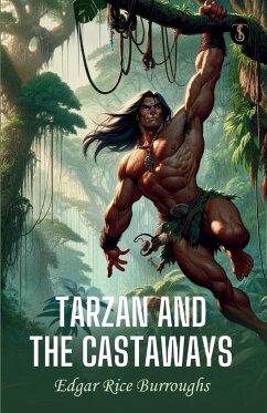 Tarzan and the Castaway - Burroughs, Edgar Rice