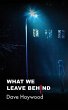 What We Leave Behind - Bild 1