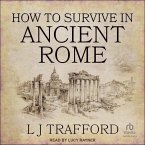 How to Survive in Ancient Rome