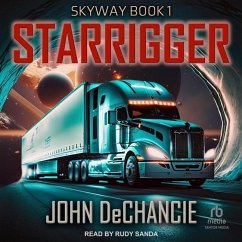Starrigger - Dechancie, John