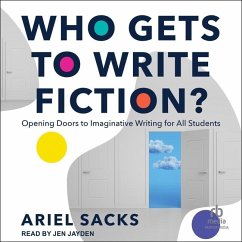 Who Gets to Write Fiction? - Sacks, Ariel