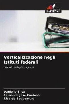 Verticalizzazione negli Istituti federali - Silva, Danielle;José Cardoso, Fernando;Boaventura, Ricardo