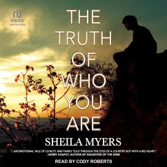 The Truth of Who You Are - Myers, Sheila