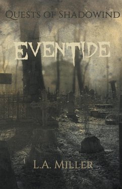 Eventide - Miller, L. A.