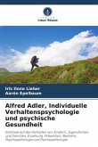 Alfred Adler, Individuelle Verhaltenspsychologie und psychische Gesundheit