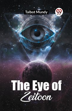 The Eye Of Zeitoon - Mundy, Talbot