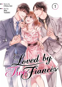 Loved by Two Fiancés Vol. 1 - Aoi, Chizu