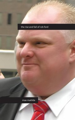 The Rise and Fall of Rob Ford - Matilda, Max