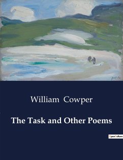 The Task and Other Poems - Cowper, William