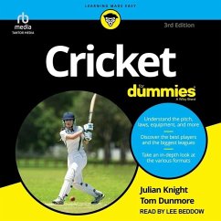 Cricket for Dummies, 3rd Edition - Knight, Julian; Dunmore, Tom