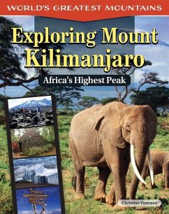 Exploring Mount Kilimanjaro - Petersen, Christine