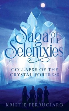 Saga of the Selenixies - Ferrugiaro, Kristie