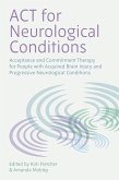 ACT for Neurological Conditions ACT for Neurological Conditions