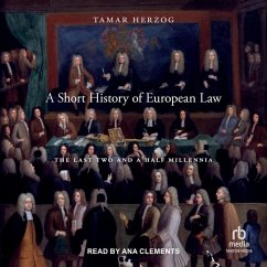 A Short History of European Law - Herzog, Tamar