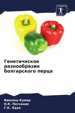 Geneticheskoe raznoobrazie bolgarskogo perca - Kumar, Vimlesh;Pathaniq, N.K.;Yadaw, G.K.