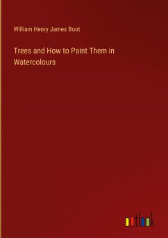 Trees and How to Paint Them in Watercolours