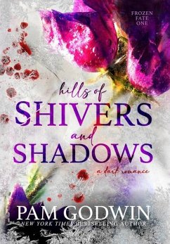 Hills of Shivers and Shadows - Godwin, Pam