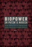 Biopower in Putin's Russia