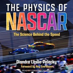 The Physics of NASCAR - Leslie-Pelecky, Diandra