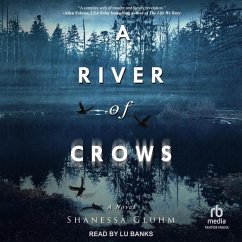 A River of Crows - Gluhm, Shanessa