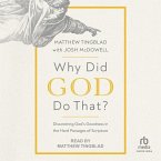 Why Did God Do That?