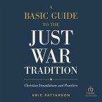 A Basic Guide to the Just War Tradition