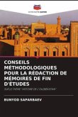 CONSEILS MÉTHODOLOGIQUES POUR LA RÉDACTION DE MÉMOIRES DE FIN D'ÉTUDES