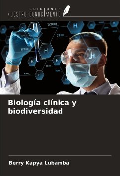 Biología clínica y biodiversidad - Lubamba, Berry Kapya Biología clínica y biodiversidad - Lubamba, Berry Kapya