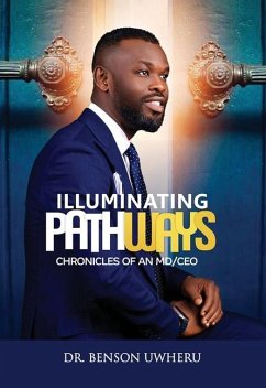 Illuminating Pathways - Uwheru, Benson