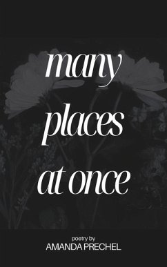 many places at once - Prechel, Amanda