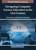 Navigating Computer Science Education in the 21st Century