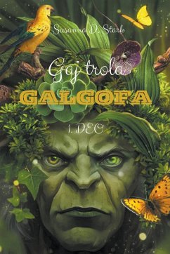 Gaj trola Galgofa - Stark, Susanna D.