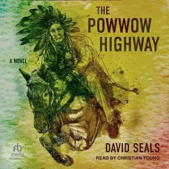 The Powwow Highway - Seals, David
