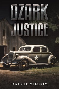 Ozark Justice - Milgrim, Dwight