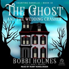 The Ghost and the Wedding Crasher - Holmes, Bobbi