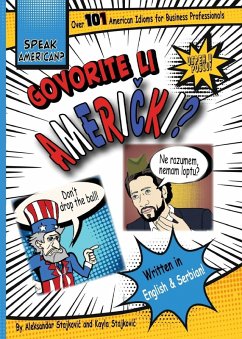 Speak American? Govorite li Ameri¿ki? - Stajkovi¿, Aleksandar D; Stajkovi¿, Kayla S