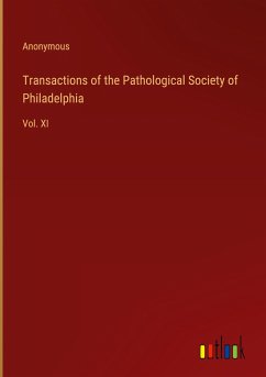 Transactions of the Pathological Society of Philadelphia